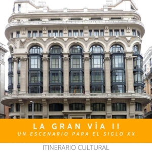La gran vía II, ruta histórica por Madrid, arquitectura, vademente