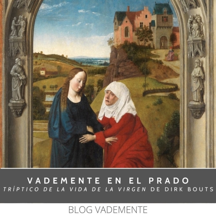Vademente en El Prado, Dirk Bouts, formación historia del arte, cursos de arte, pintura flamenca, Museo del Prado, Vademente