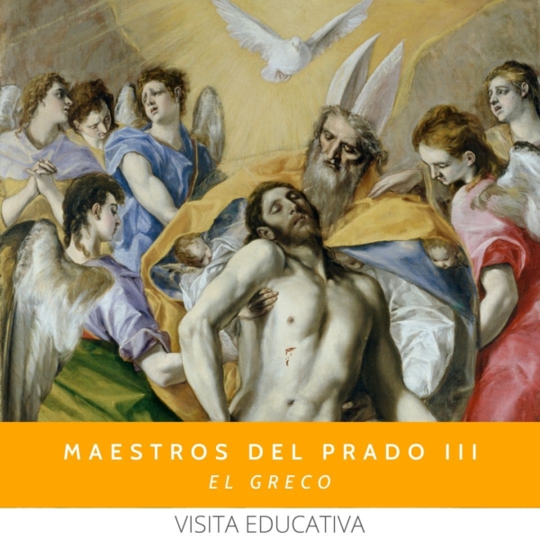 Visitas Museo del Prado, visitas educativas Vademente Museo del Prado, grandes Maestros, El Greco