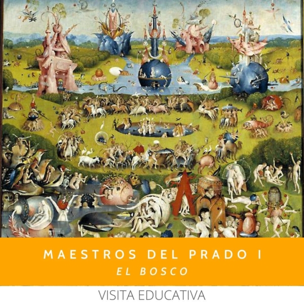Visitas Museo del Prado, visitas educativas Vademente Museo del Prado, grandes Maestros, El Bosco