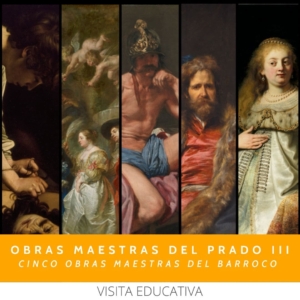 Visitas Museo del Prado, visitas educativas Vademente, Obras Maestras, Barroco