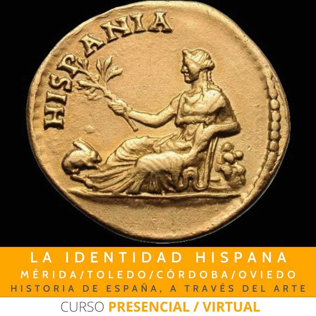 Curso de Historia de España a través del Arte I: La Identidad Hispana (Madrid, 8 clases, oct-dic 2026)