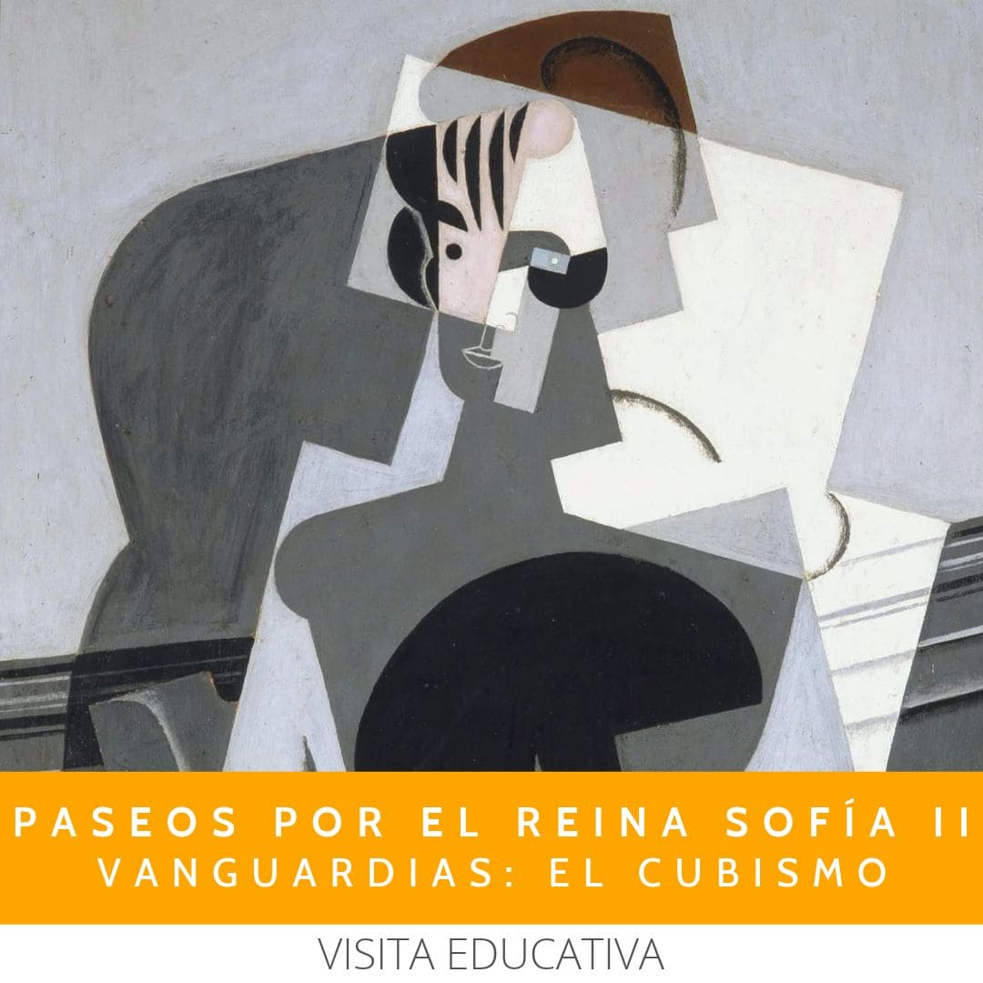 PASEOS POR EL REINA SOFÍA, VANGUARDIAS: EL CUBISMO, 08 OCTUBRE 2026